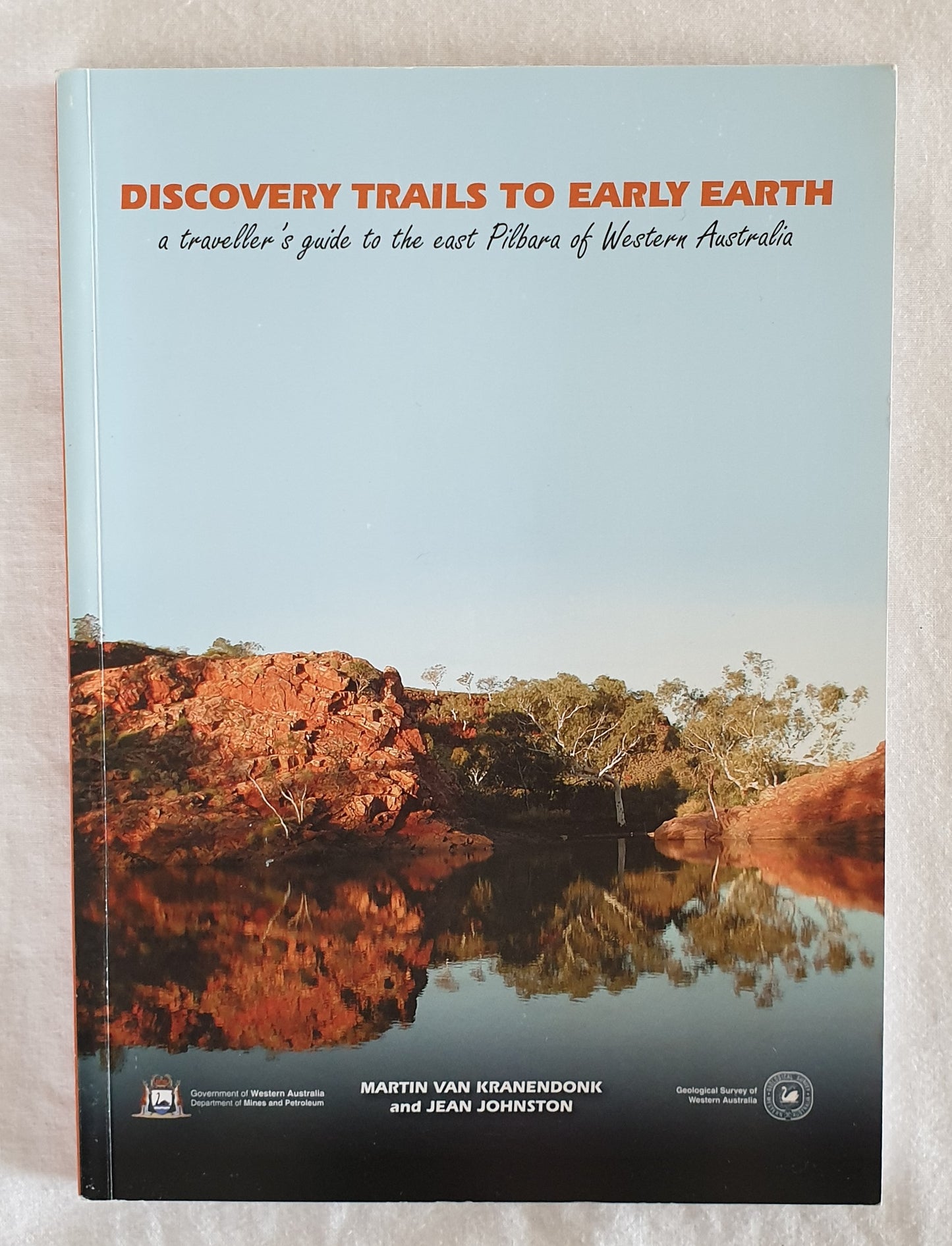 Discovery Trails to Early Earth by Martin Van Kranendonk and Jean Johnston