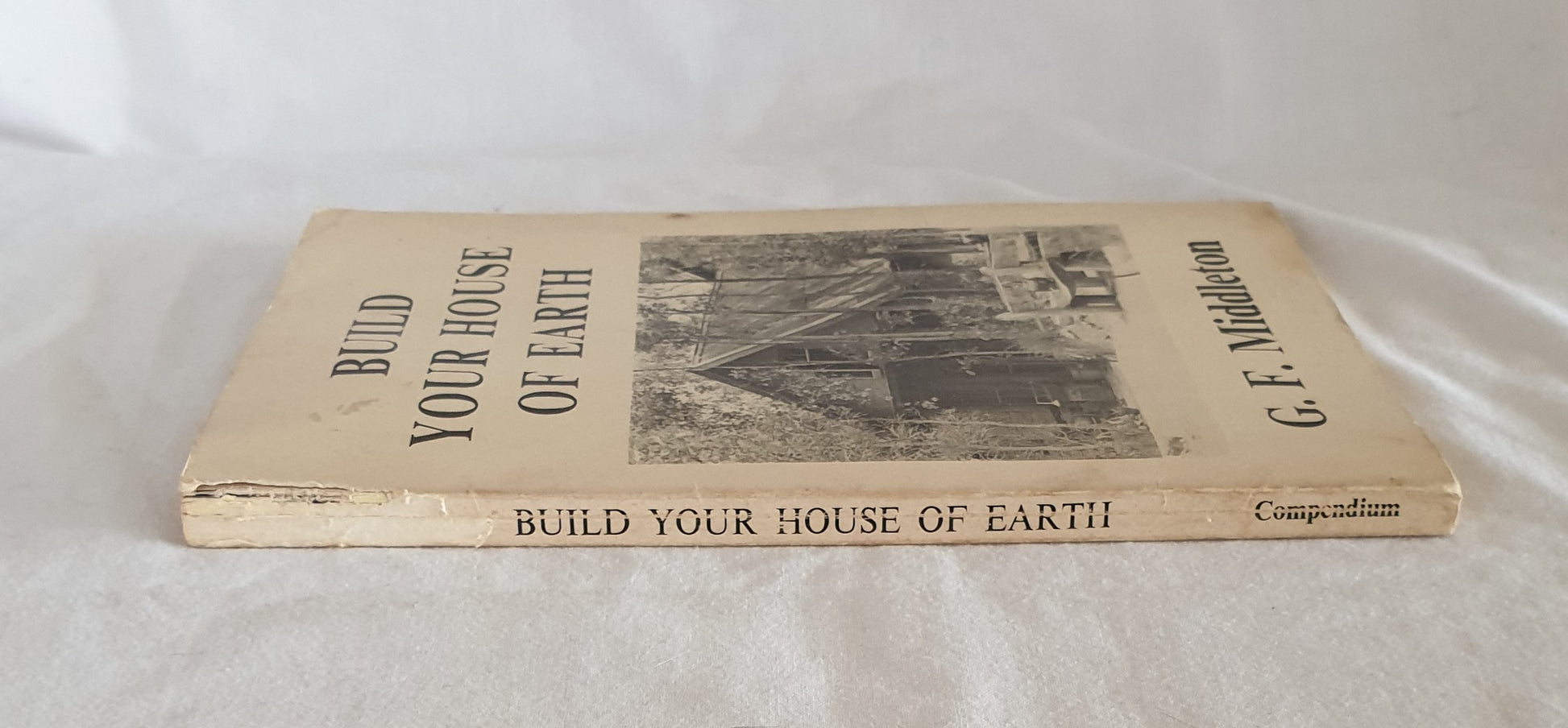 Build Your House of Earth  A Manual of Pise and Adobe Construction  by G. F. Middleton
