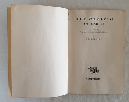 Build Your House of Earth by G. F. Middleton
