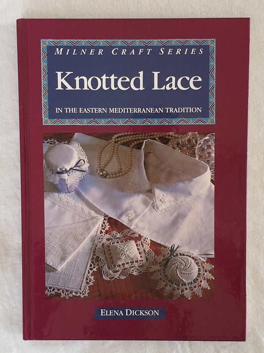 Knotted Lace by Elena Dickson