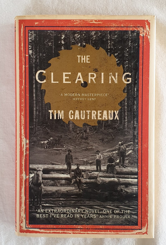 The Clearing by Tim Gautreaux