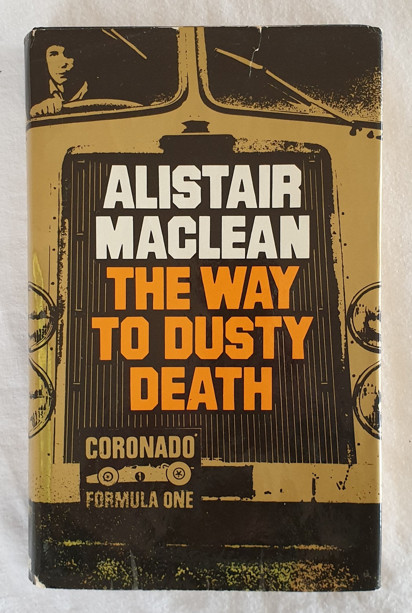 The Way To Dusty Death by Alistair Maclean