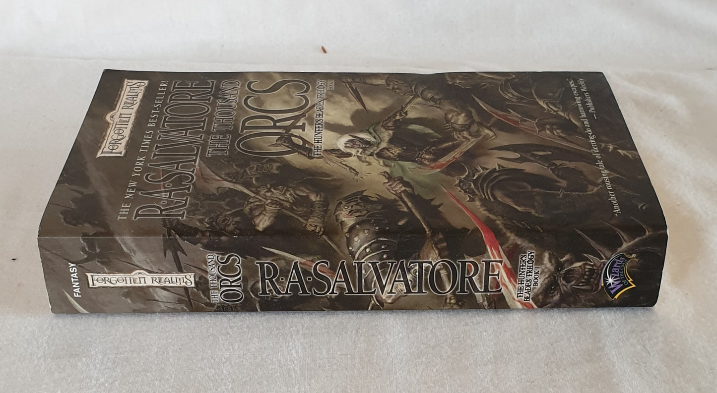 The Thousand Orcs  The Hunter's Blade Trilogy - Book 1  by R. A. Salvatore
