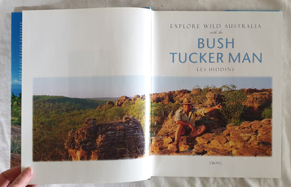 Explore Wild Australia With the Bush Tucker Man by Les Hiddins