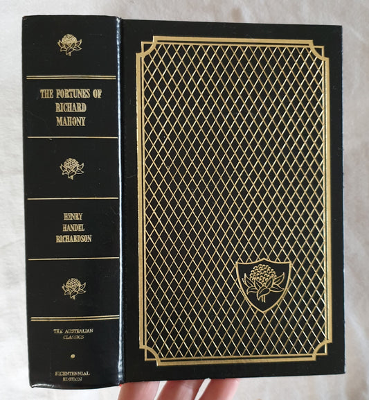 The Fortunes of Richard Mahony by Henry Handel Richardson