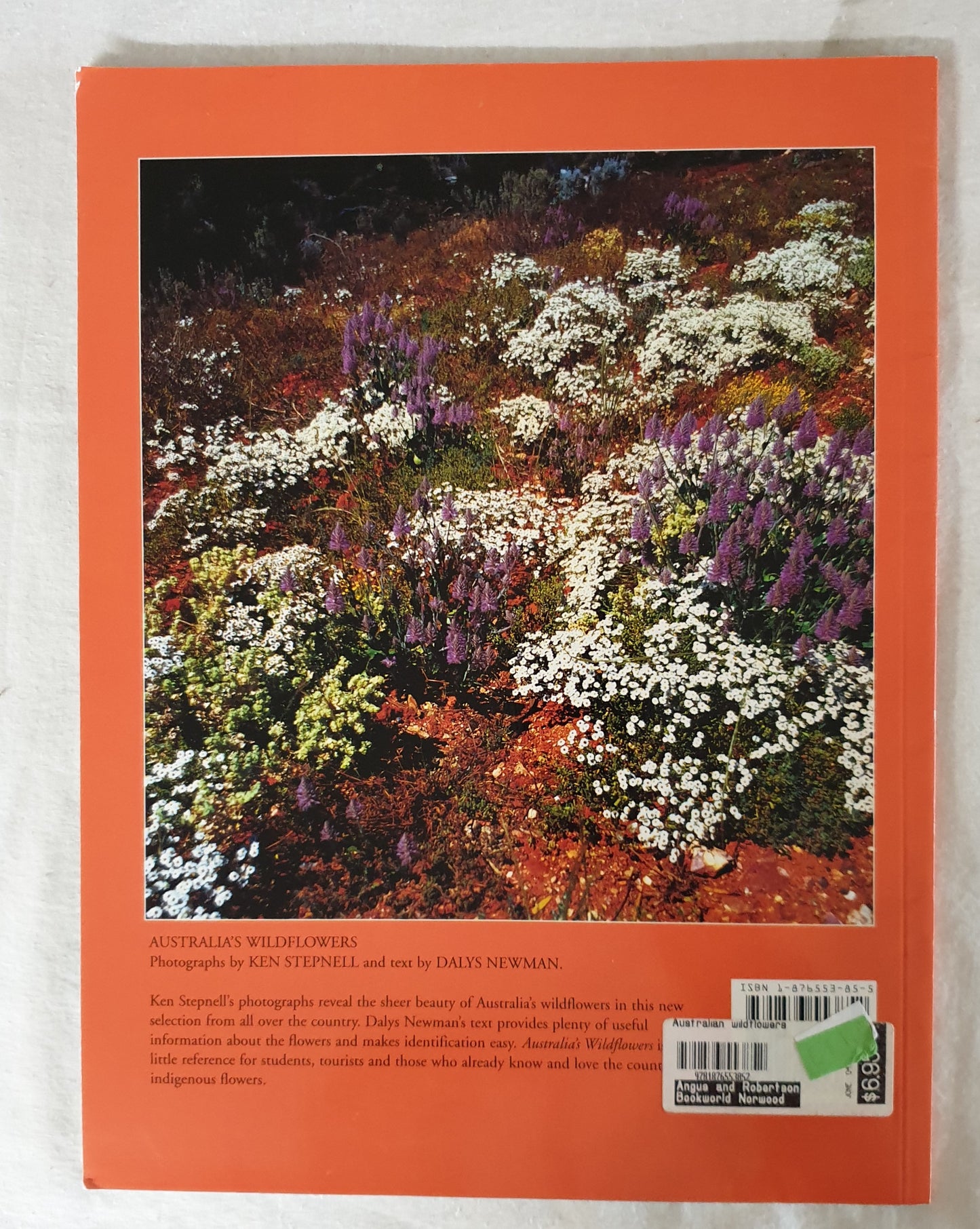 Australia's Wildflowers by Ken Stepnell and Dalys Newman