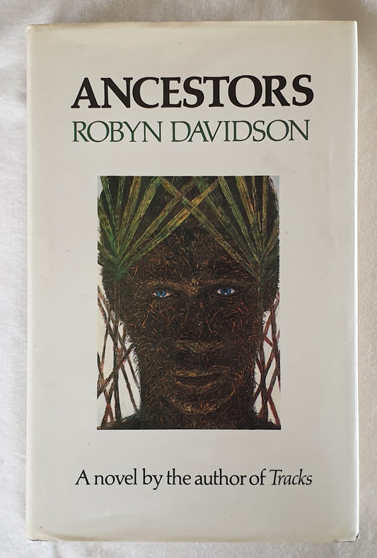 Ancestors by Robyn Davidson