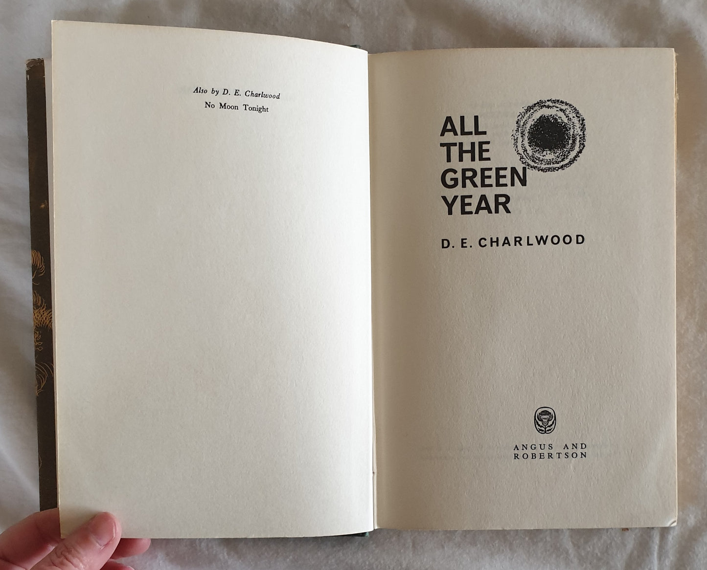 All The Green Year by D. E. Charlwood