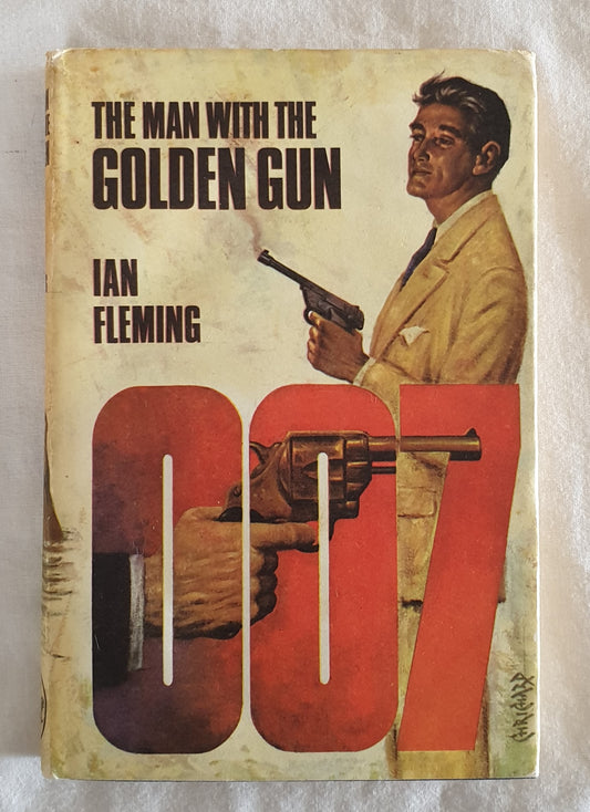 The Man With the Golden Gun by Ian Fleming