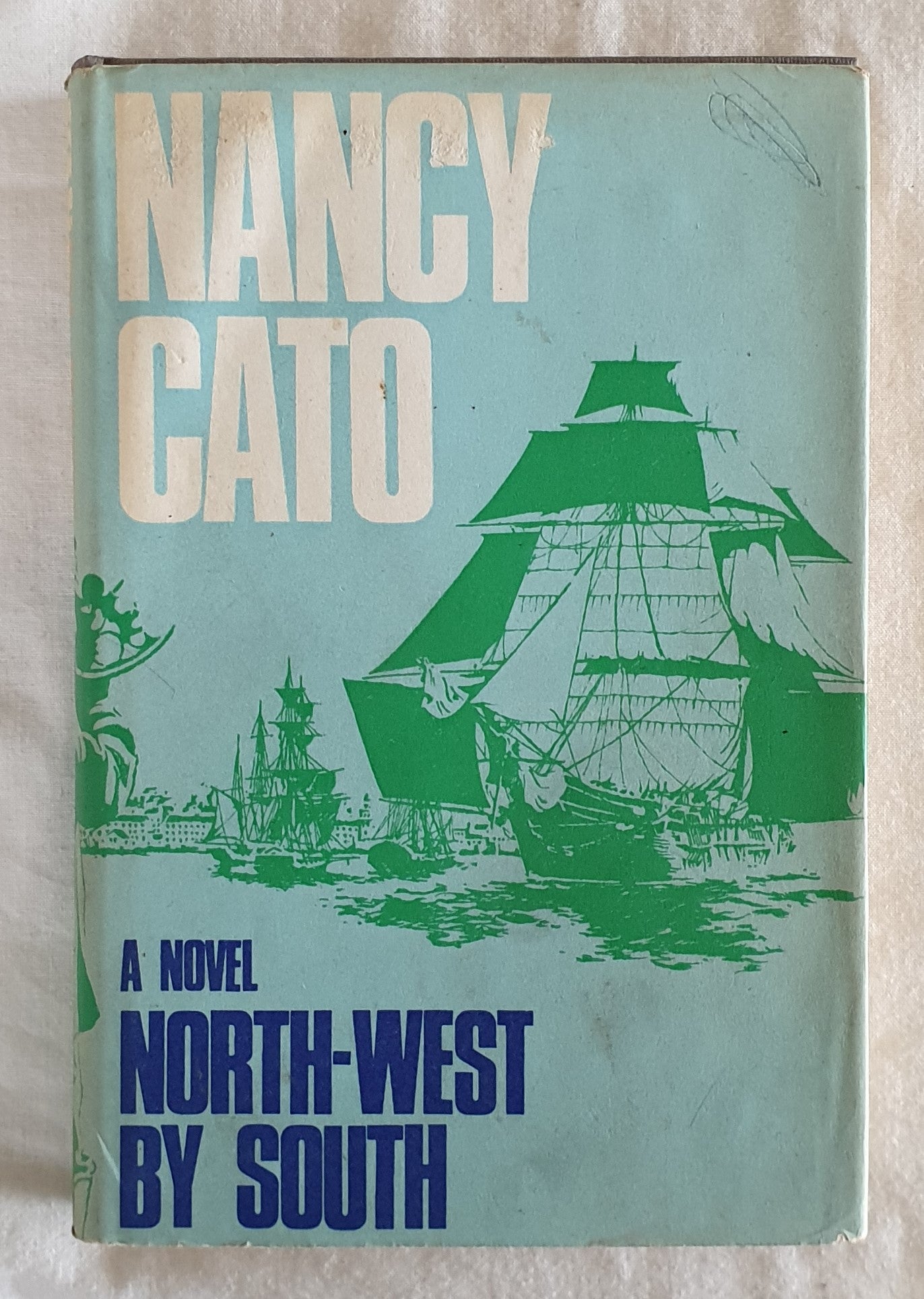 North-west By South by Nancy Cato