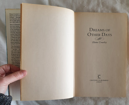 Dreams of Other Days by Elaine Crowley