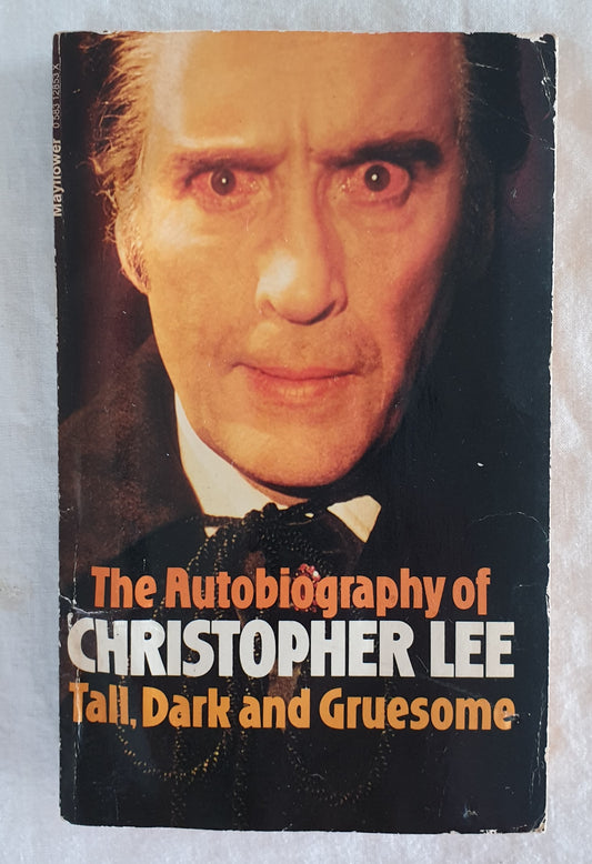 Tall, Dark and Gruesome by Christopher Lee