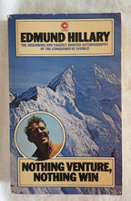 Load image into Gallery viewer, Nothing Venture, Nothing Win by Edmund Hillary