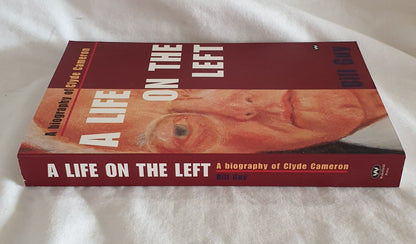 A Life on the Left by Bill Guy