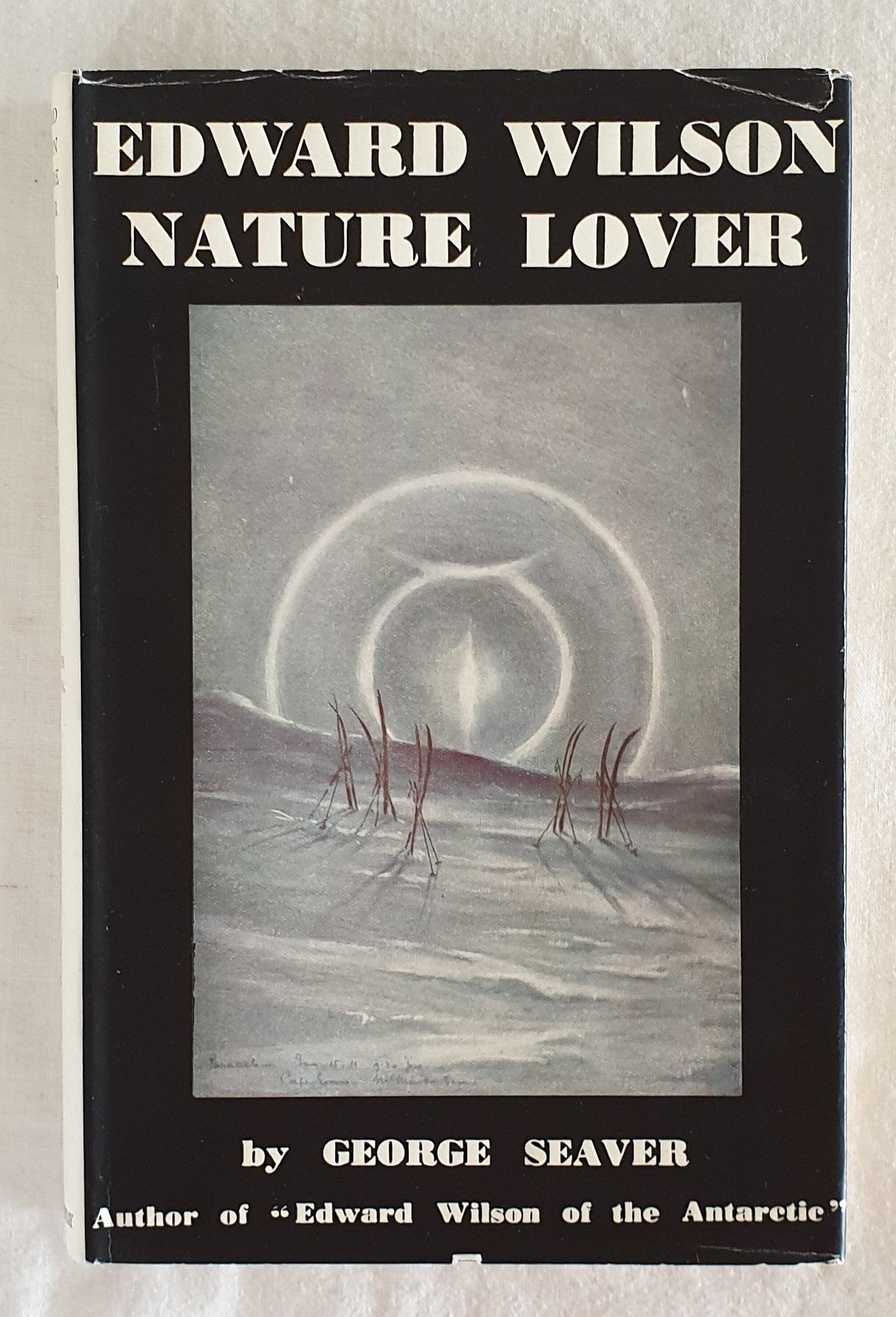 Edward Wilson Nature Lover by George Seaver