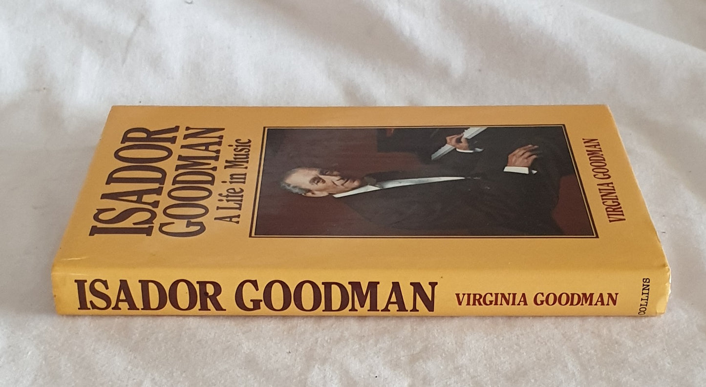 Isador Goodman  A Life in Music  by Virginia Goodman