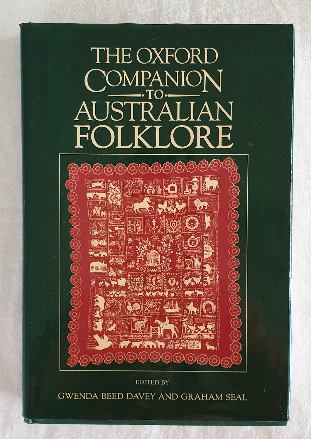 The Oxford Companion to Australian Folklore by Gwenda Beed Davey and Graham Seal