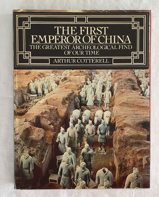 The First Emperor of China by Arthur Cotterell
