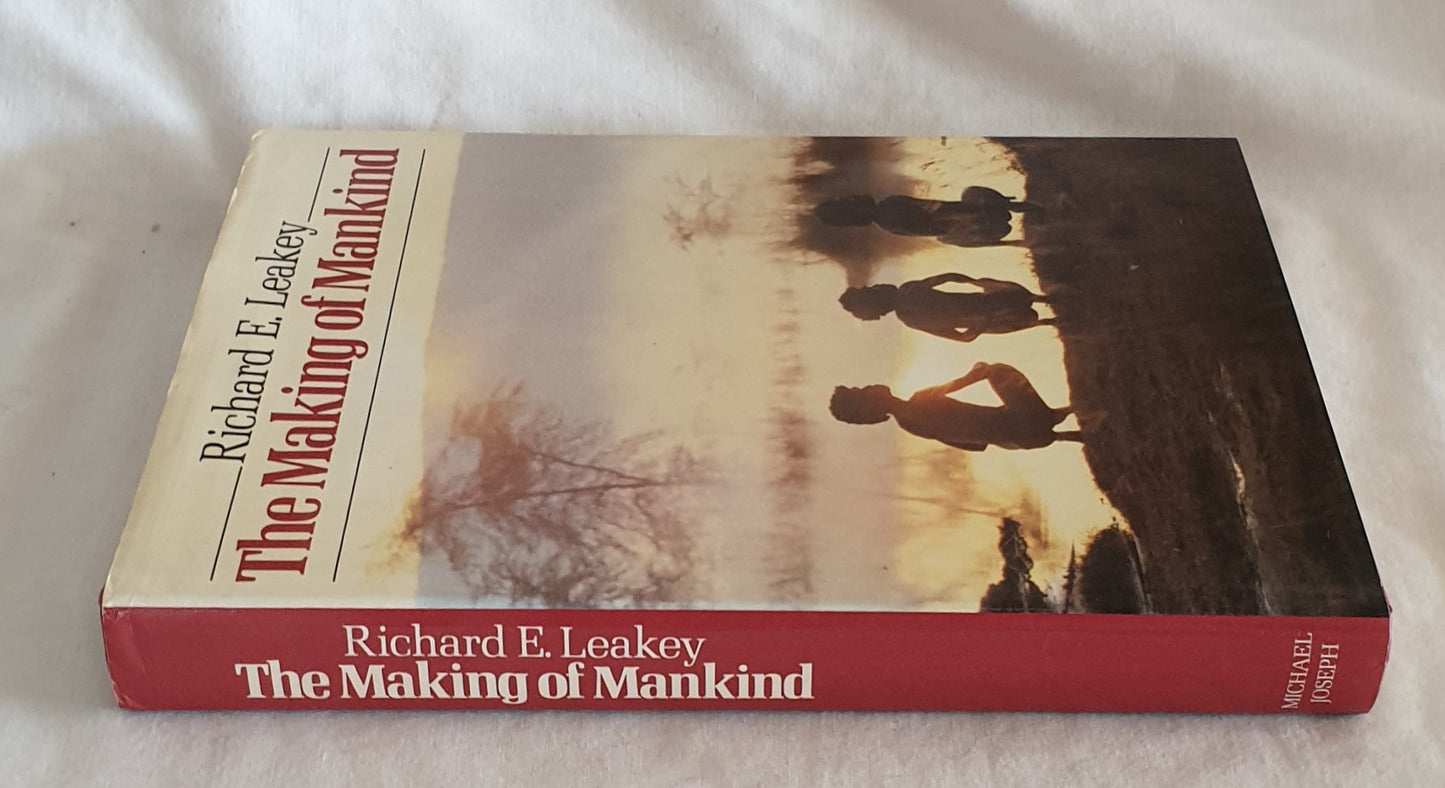 The Making of Mankind by Richard E. Leakey