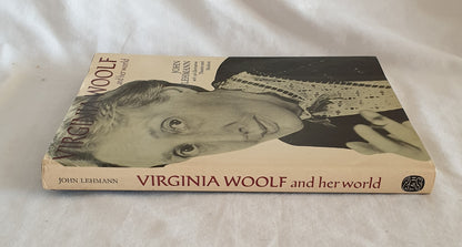Virginia Woolf and Her World by John Lehmann