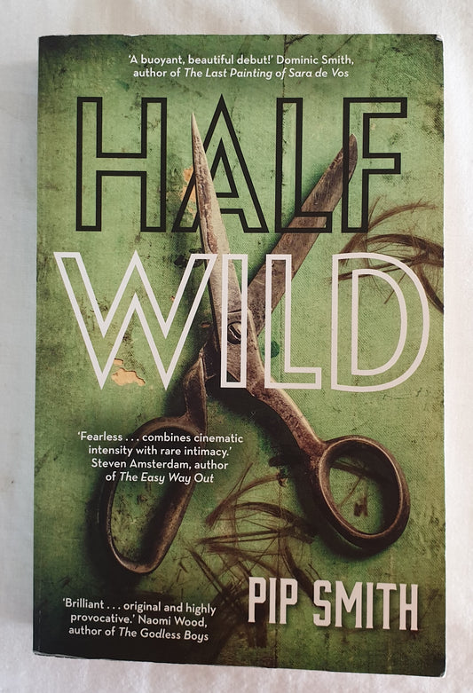 Half Wild by Pip Smith