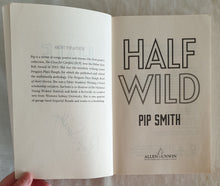 Load image into Gallery viewer, Half Wild by Pip Smith
