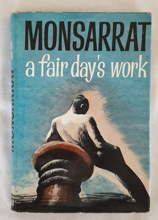 A Fair Day's Work by Nicholas Monsarrat