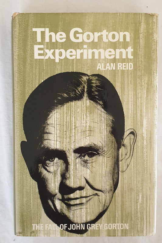The Gorton Experiment by Alan Reid