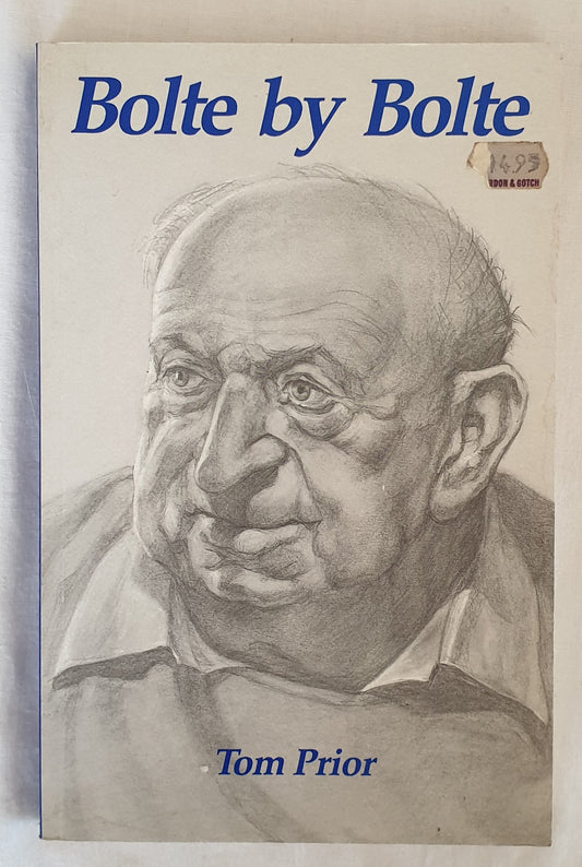 Bolte by Bolte by Tom Prior