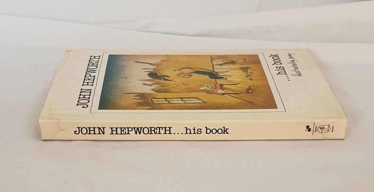 ...his book  by John Hepworth  Illustrated by Leunig