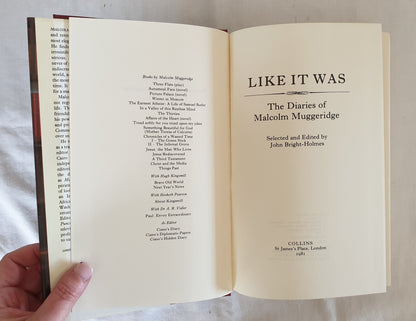 Like It Was The Diaries of Malcolm Muggeridge by John Bright-Holmes