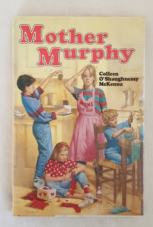 Mother Murphy by Colleen O'Shaughnessy McKenna