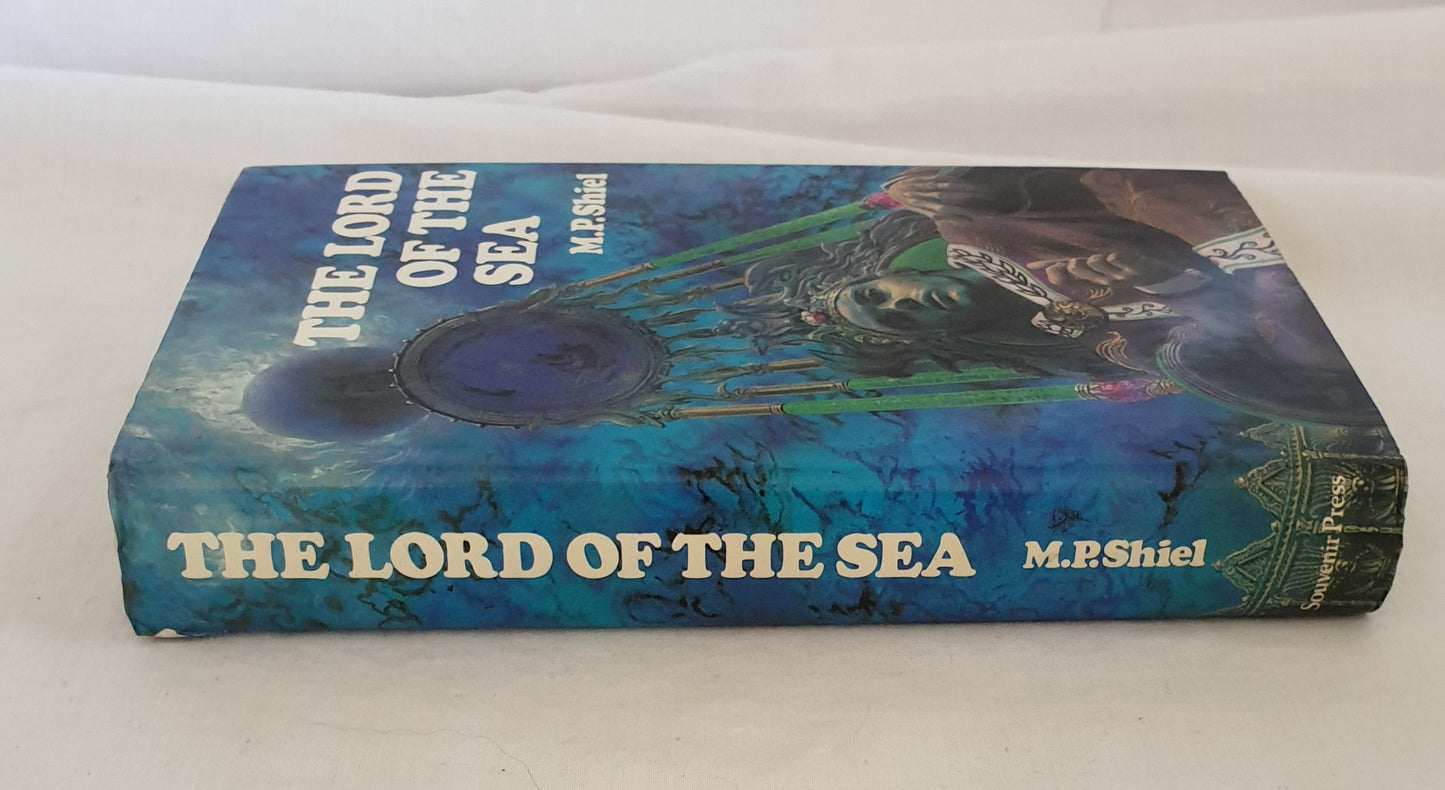 The Lord of the Sea by M. P. Shiel