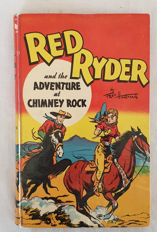 Red Ryder and the Adventure at Chimney Rock by H. C. Thomas