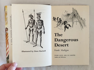 The Dangerous Desert by Frank Madigan