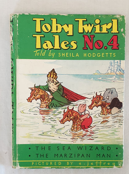 Toby Twirl Tales No. 4 by Sheila Hodgetts