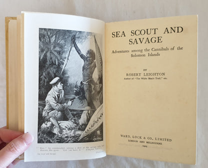 Sea Scout and Savage by Robert Leighton