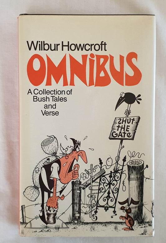 Omnibus  A Collection of Bush Tales and Verse  by Wilbur Howcroft