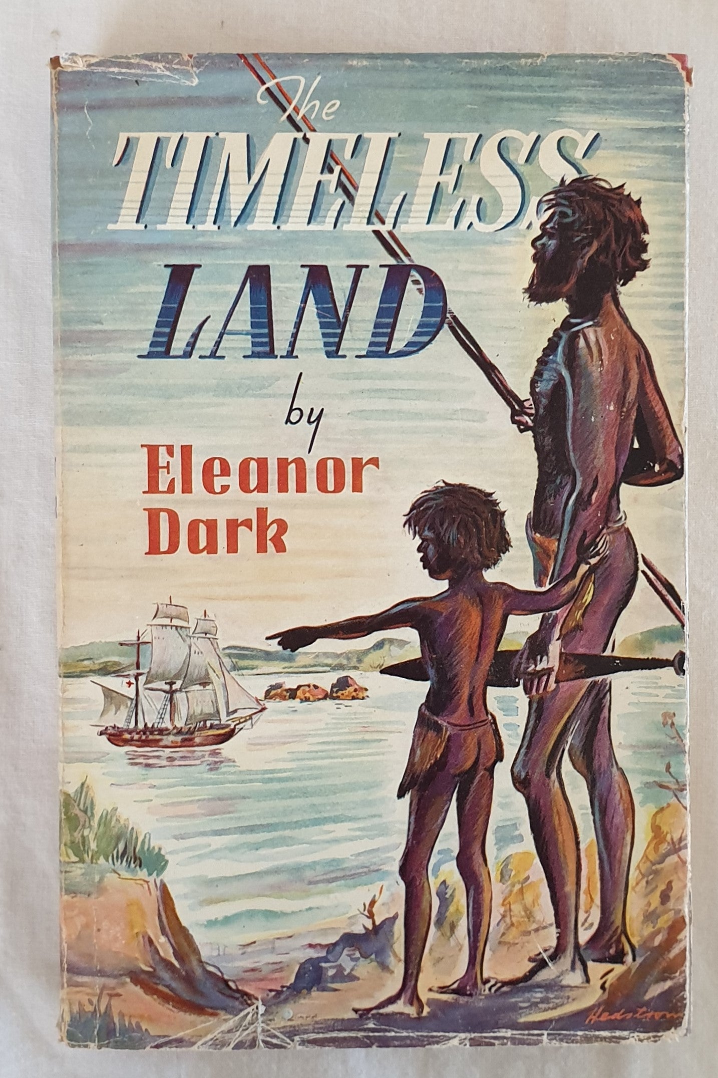 The Timeless Land by Eleanor Dark