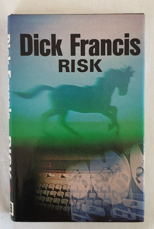 Risk by Dick Francis