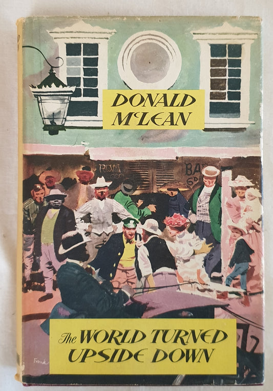 World Turned Upside Down by Donald McLean