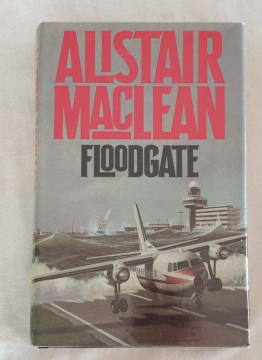 Floodgate by Alistair Maclean