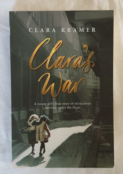 Clara's War by Clara Kramer