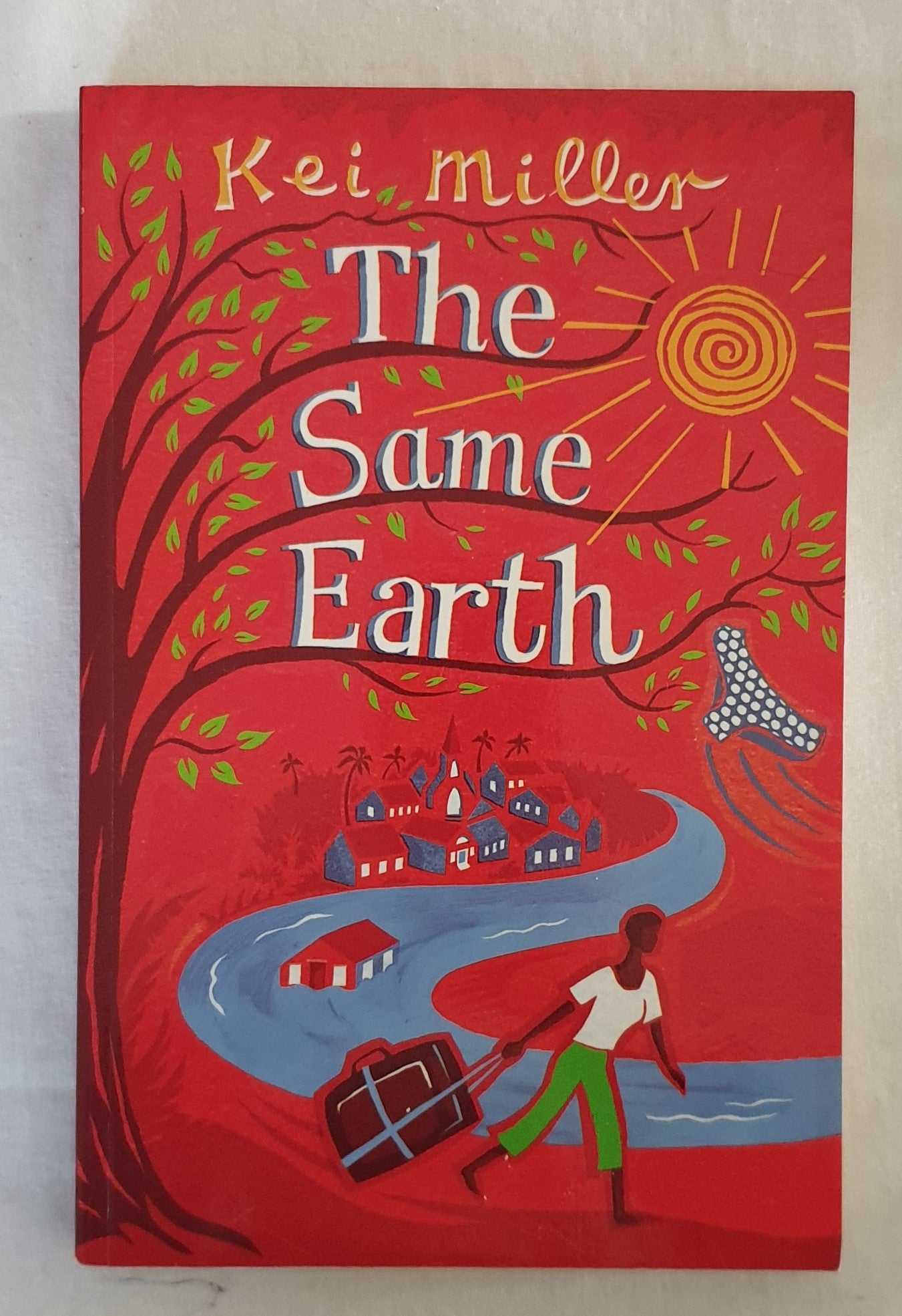 The Same Earth by Kei Miller