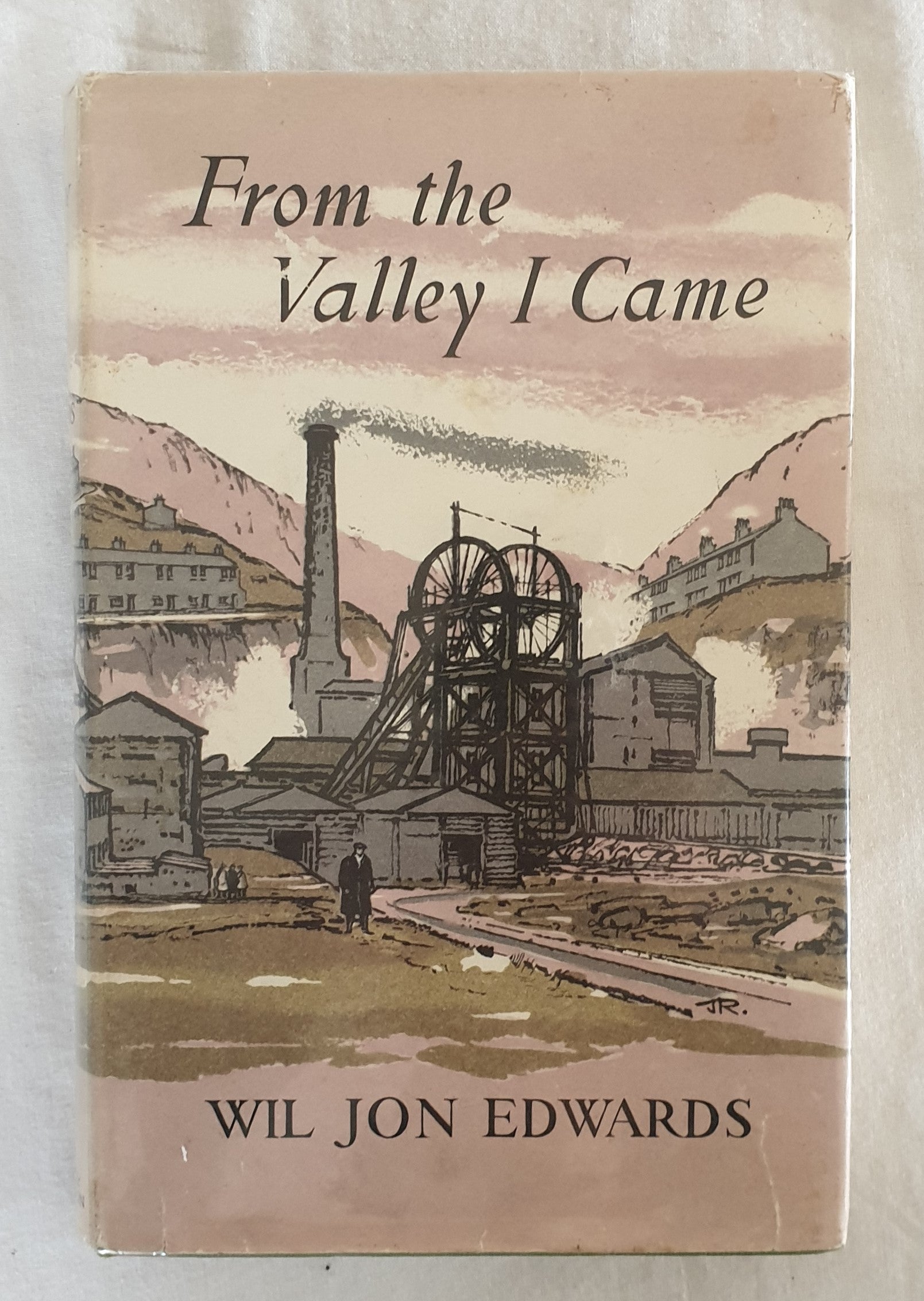 From the Valley I Came by Wil Jon Edwards