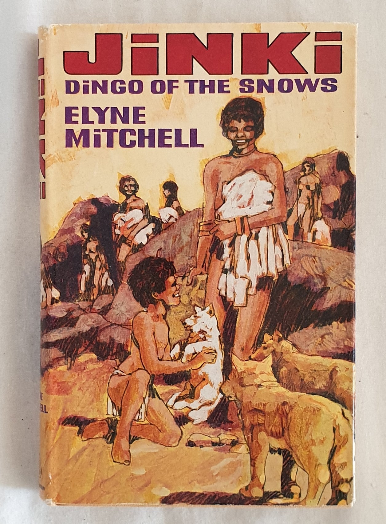 Jinki  Dingo of the Snows  by Elyne Mitchell  Illustrated by Michael Cole
