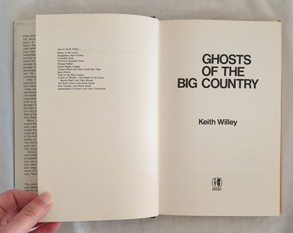 Ghosts of the Big Country by Keith Willey