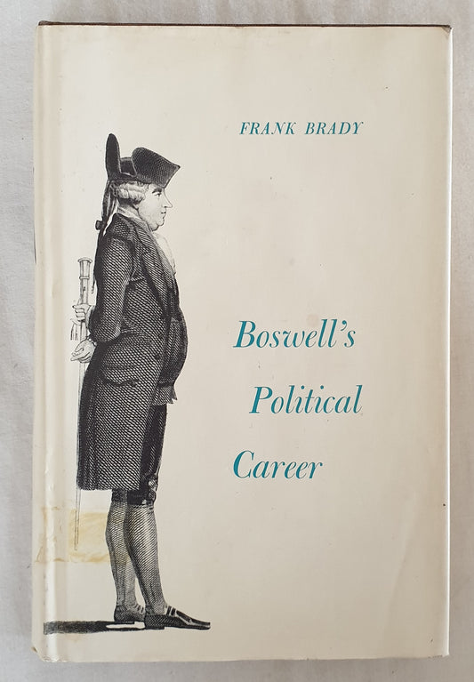 Boswell's Political Career by Frank Brady