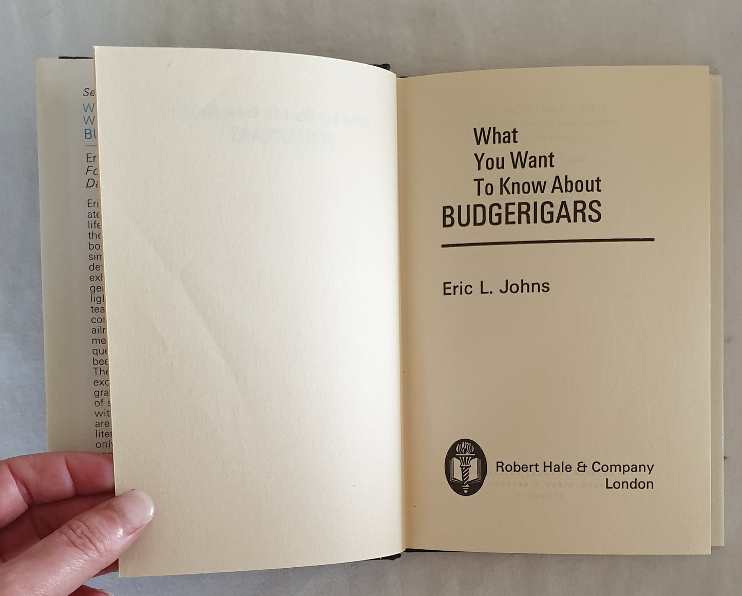 What You Want to Know About Budgerigars by Eric L. Johns