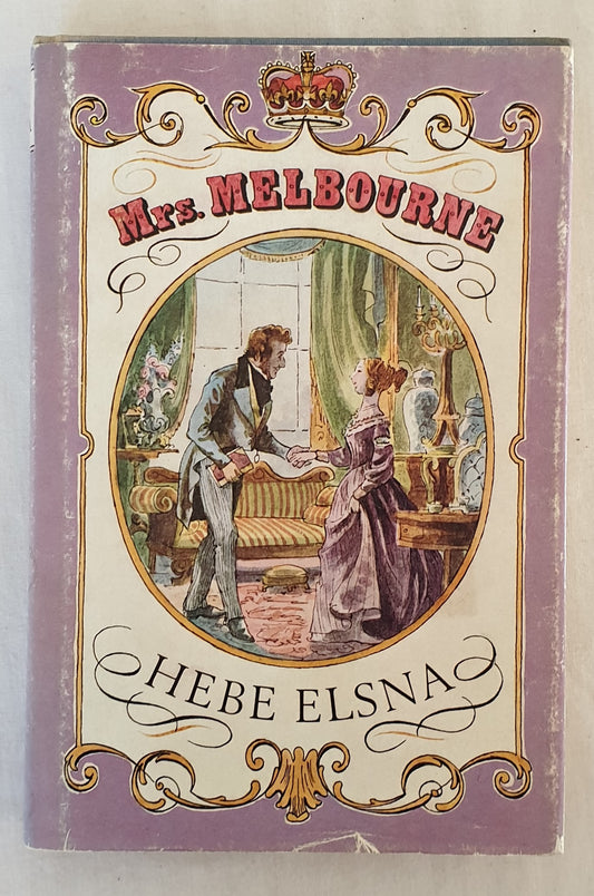 Mrs. Melbourne by Hebe Elsna